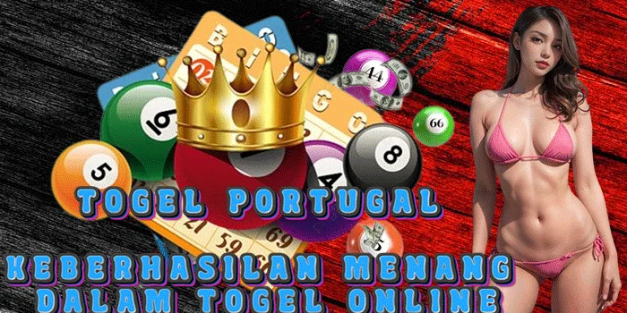 Togel Portugal – Keberhasilan Menang Dalam Togel Online