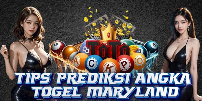 Tips-Prediksi-Angka-Togel-Maryland