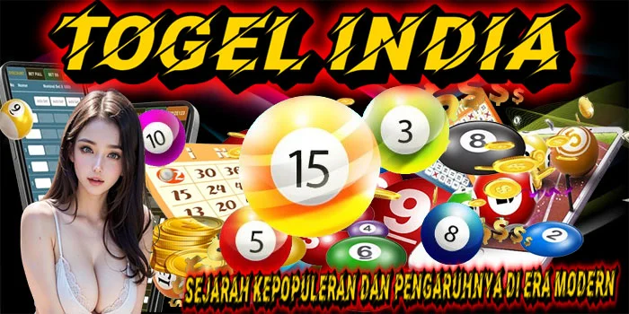 Togel India –  Sejarah Kepopuleran Dan Pengaruhnya Di Era Modern