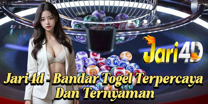 Jari4d – Bandar Togel Terpercaya Dan Ternyaman