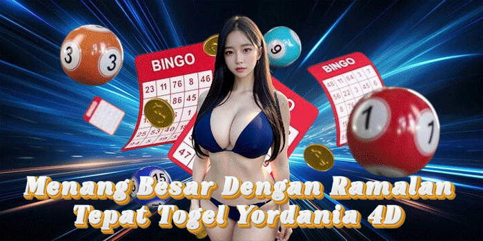 Menang Besar Dengan Ramalan Togel Yordania 4D Tepat