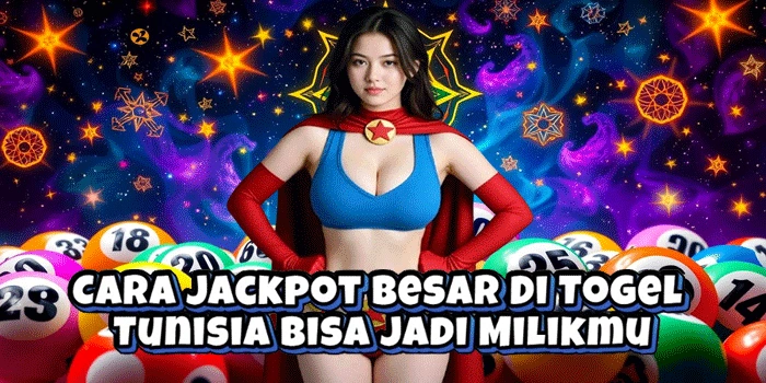Cara Jackpot Besar Di Togel Tunisia Bisa Jadi Milikmu