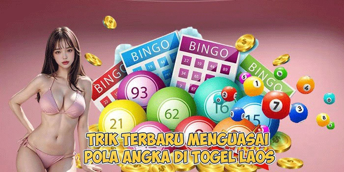 Trik-Terbaru-Menguasai-Pola-Angka-di-Togel-Laos