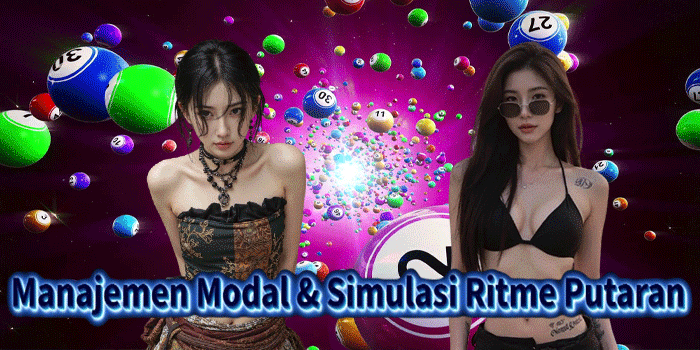 Manajemen Modal & Simulasi Ritme Putaran